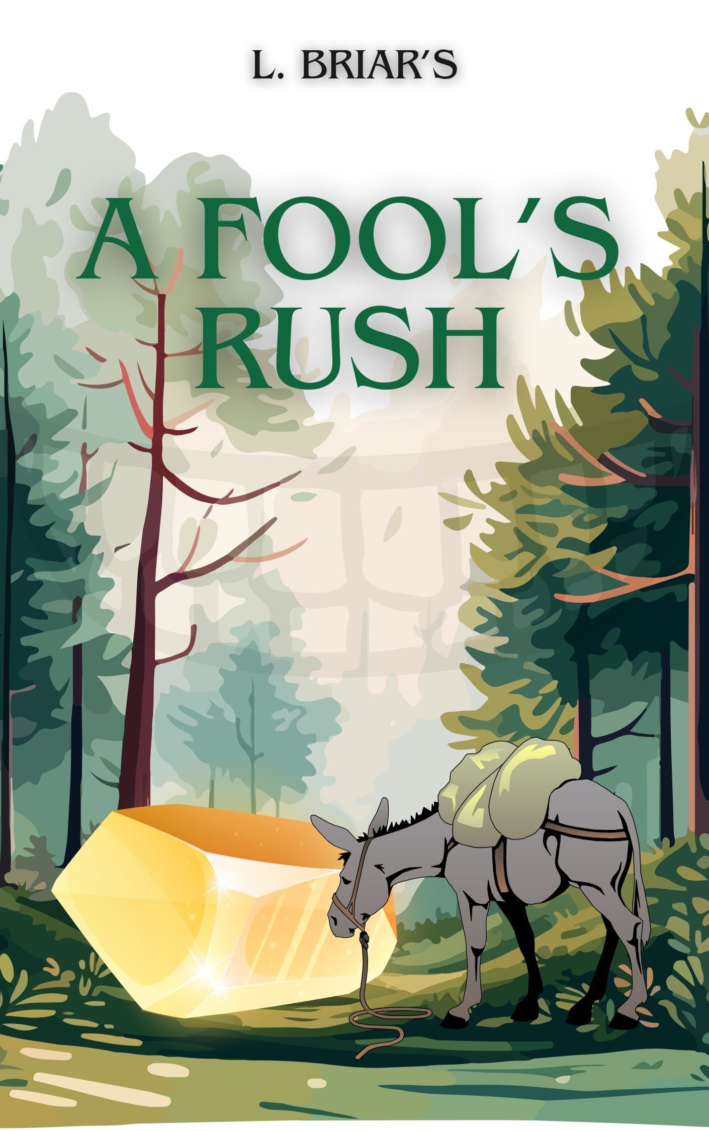 A Fool's Rush - Short Story eBook